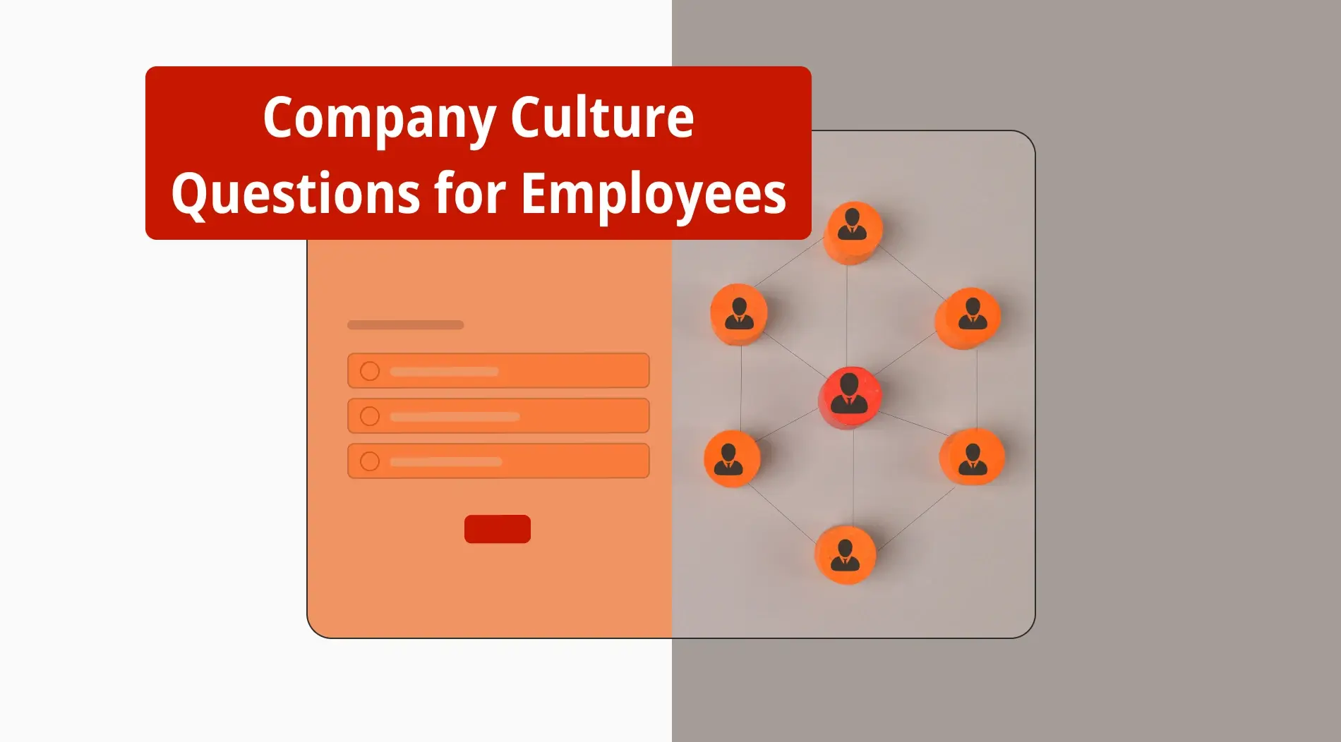 15+ Essential company culture questions to ask employees & more