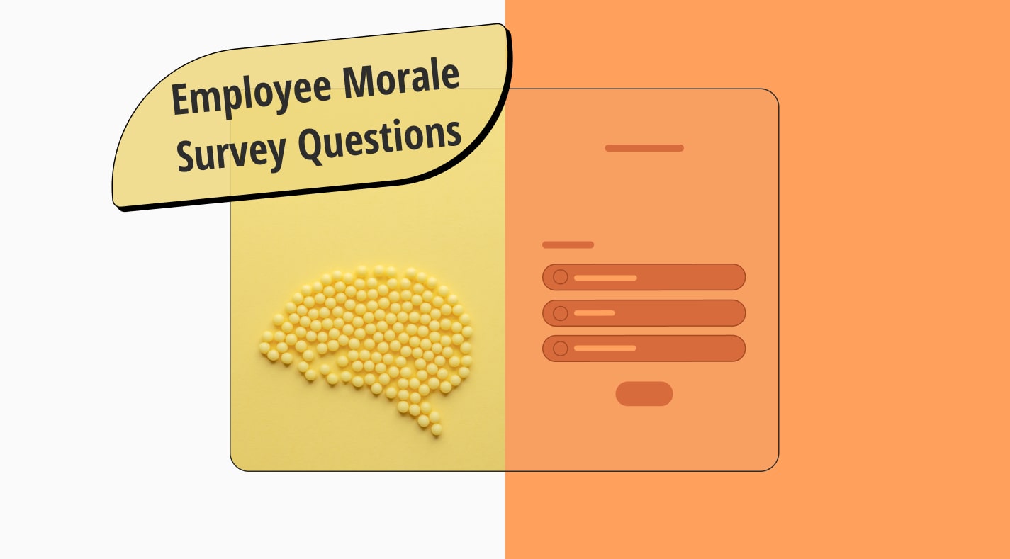 20+ employee morale survey questions to ask in a questionnaire