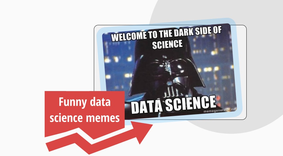 35+ Funny data science memes that will make you laugh