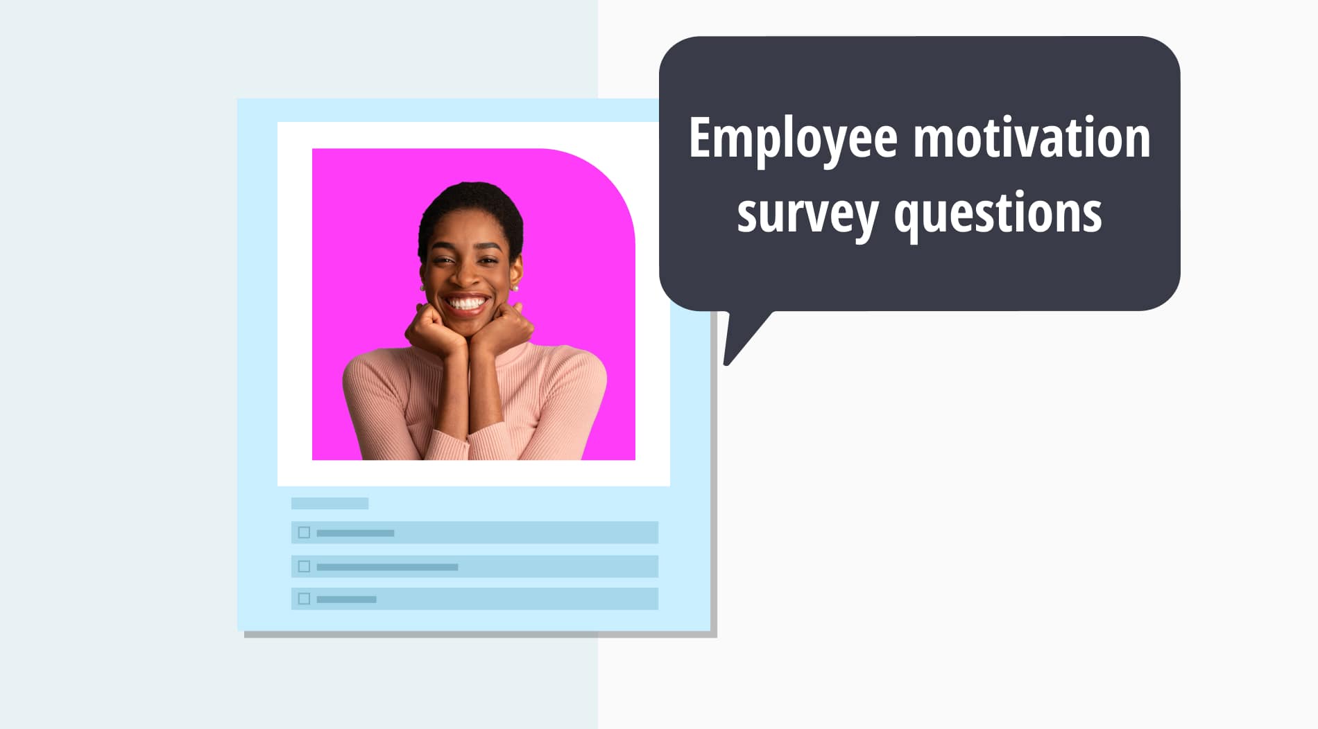 35+ Employee motivation survey questions (+ free templates)