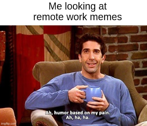55+ Remote Work memes that you can absolutely relate to - forms.app