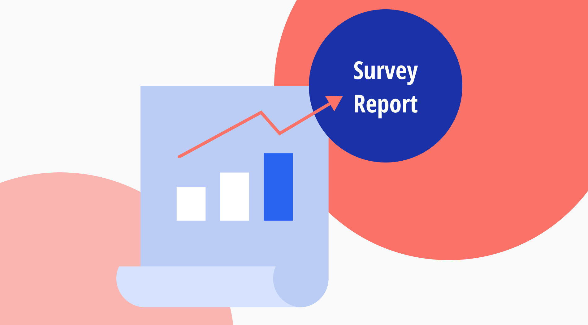 An ultimate guide to survey report: Best practices & tools