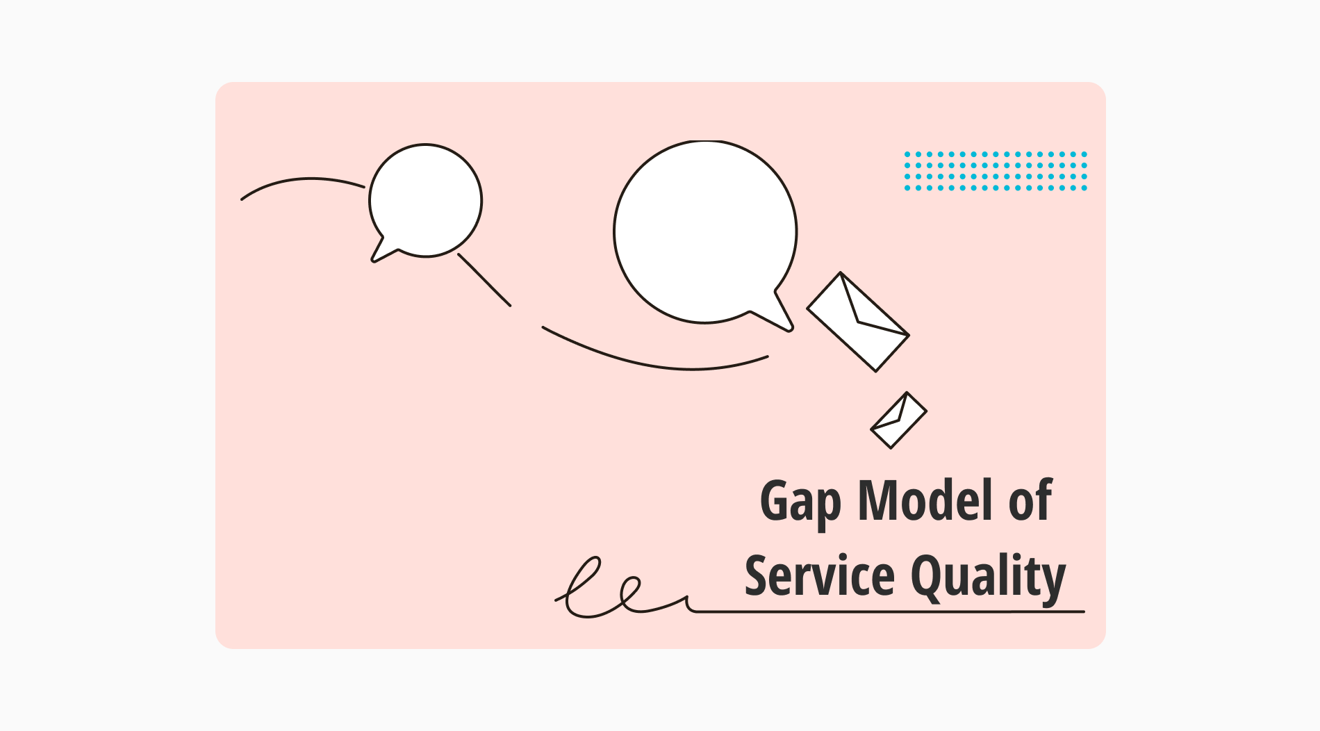 Gap model of service quality: Definition, model, & examples