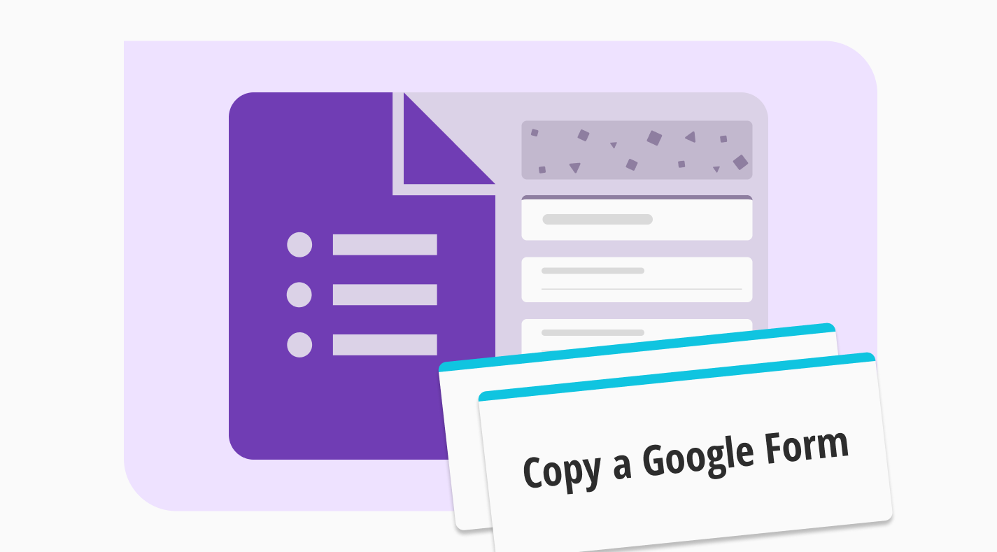 Google Forms’da form nasıl kopyalanır (adım adım açıklamalarla)