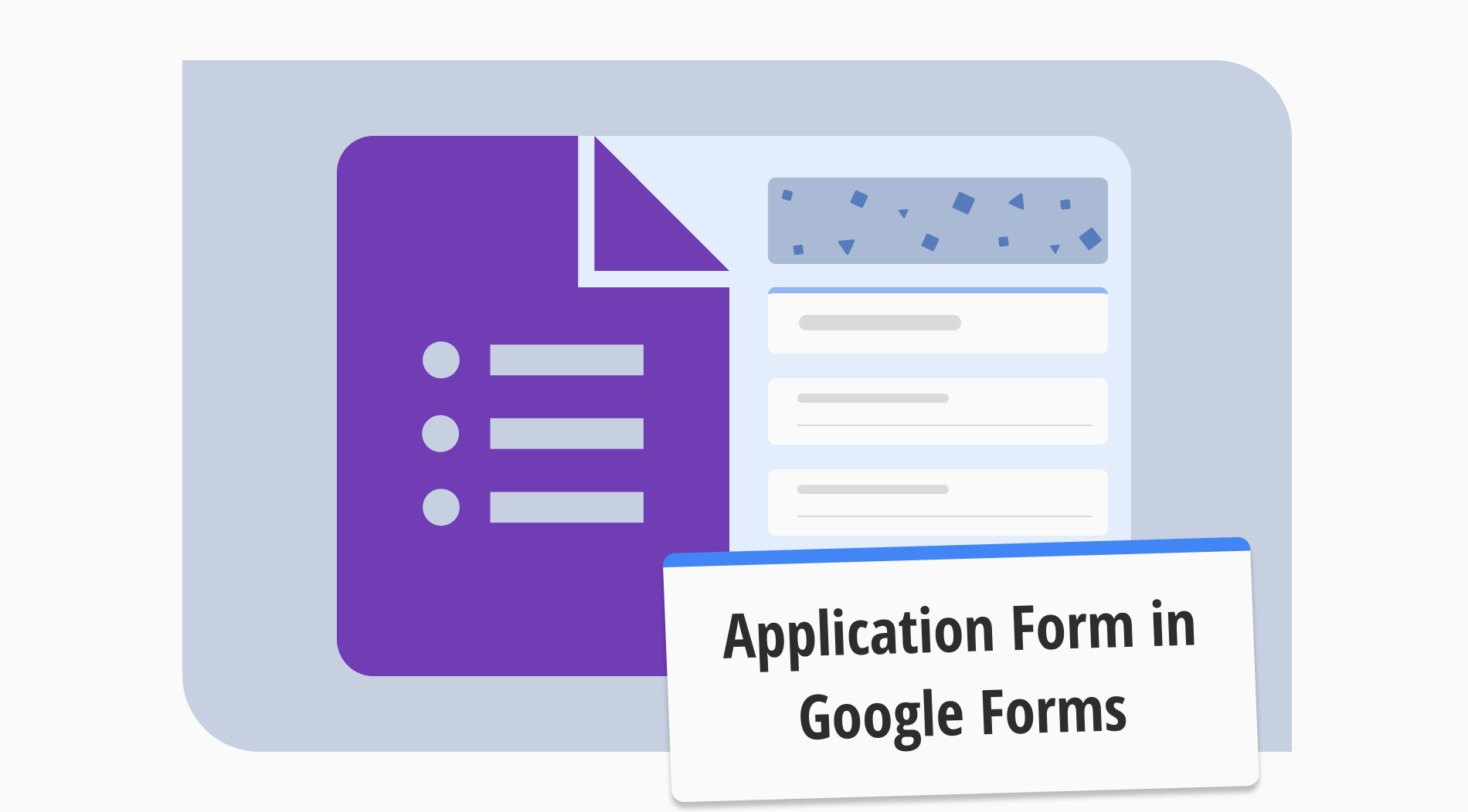 How to create an application form in Google Forms (Tips & more)