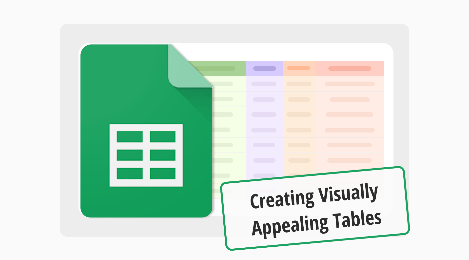 How to create visually appealing tables in Google Sheets