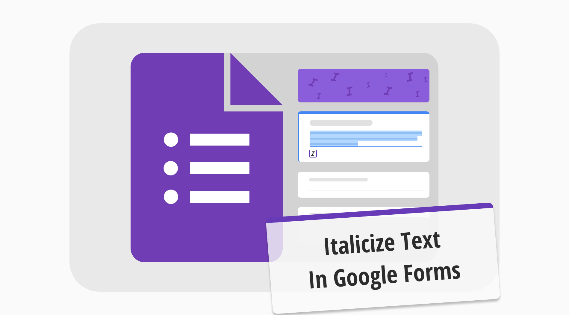 How to italicize text in Google Forms (Step-by-step)