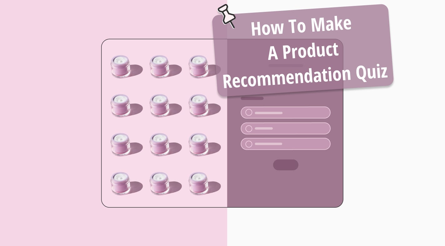 How to make a product recommendation quiz (+ Free templates)