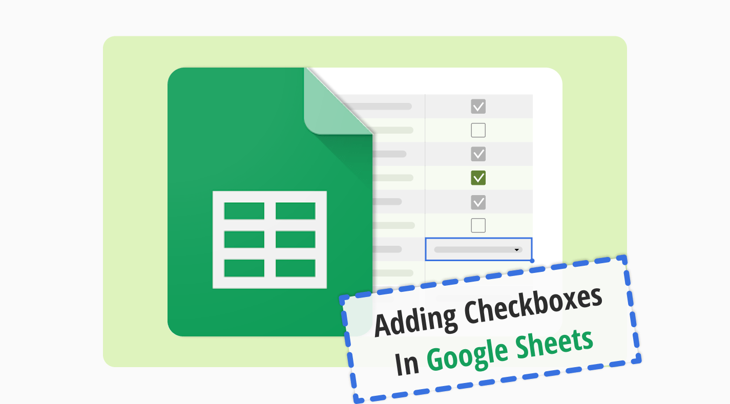 How to make checkboxes in Google Sheets (step-by-step guide)