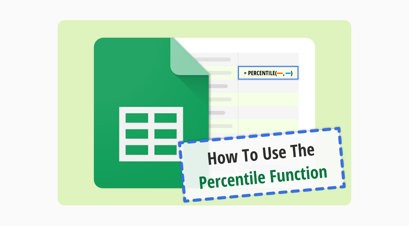 How to use the percentile function in Google Sheets (step-by-step)