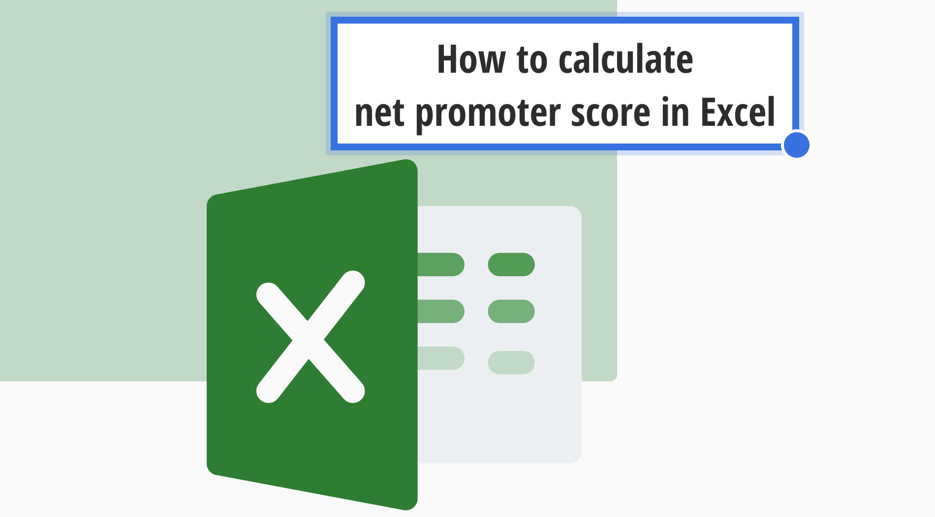 How to Calculate Net Promoter Score in Excel (Step by step)