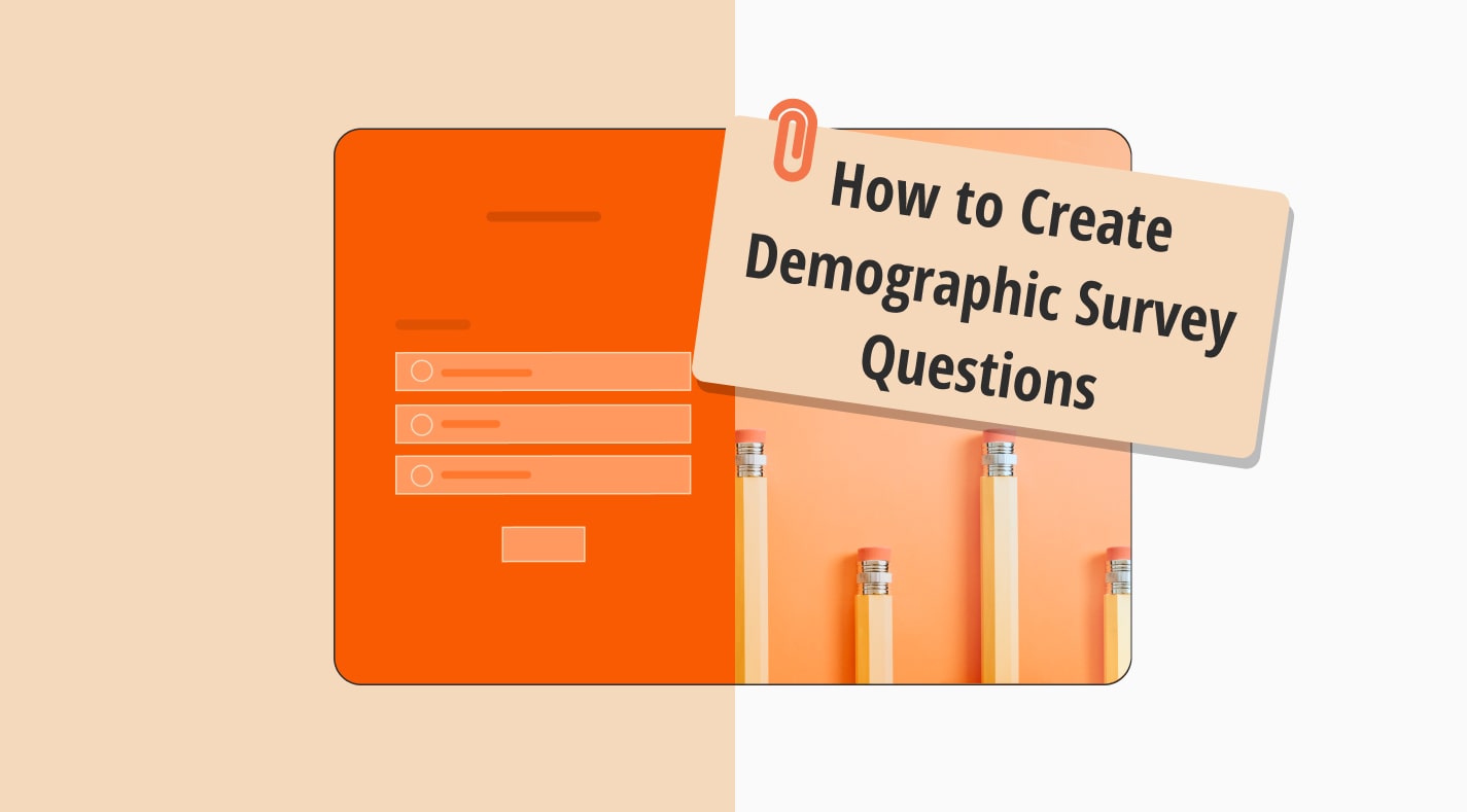 How to create demographic survey questions (with tips & examples)