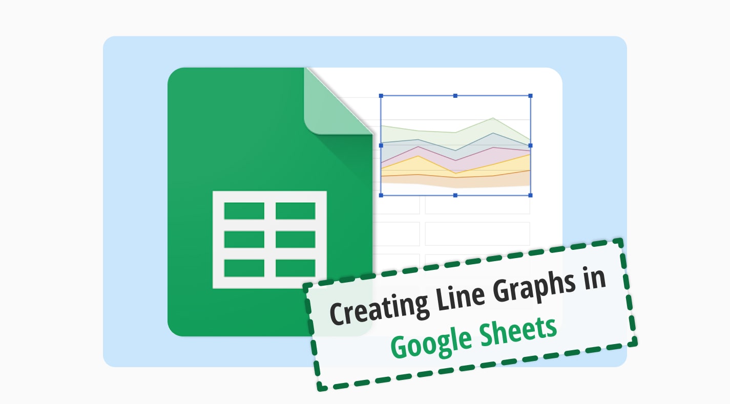 How to make line graphs in Google Sheets (Easy steps)