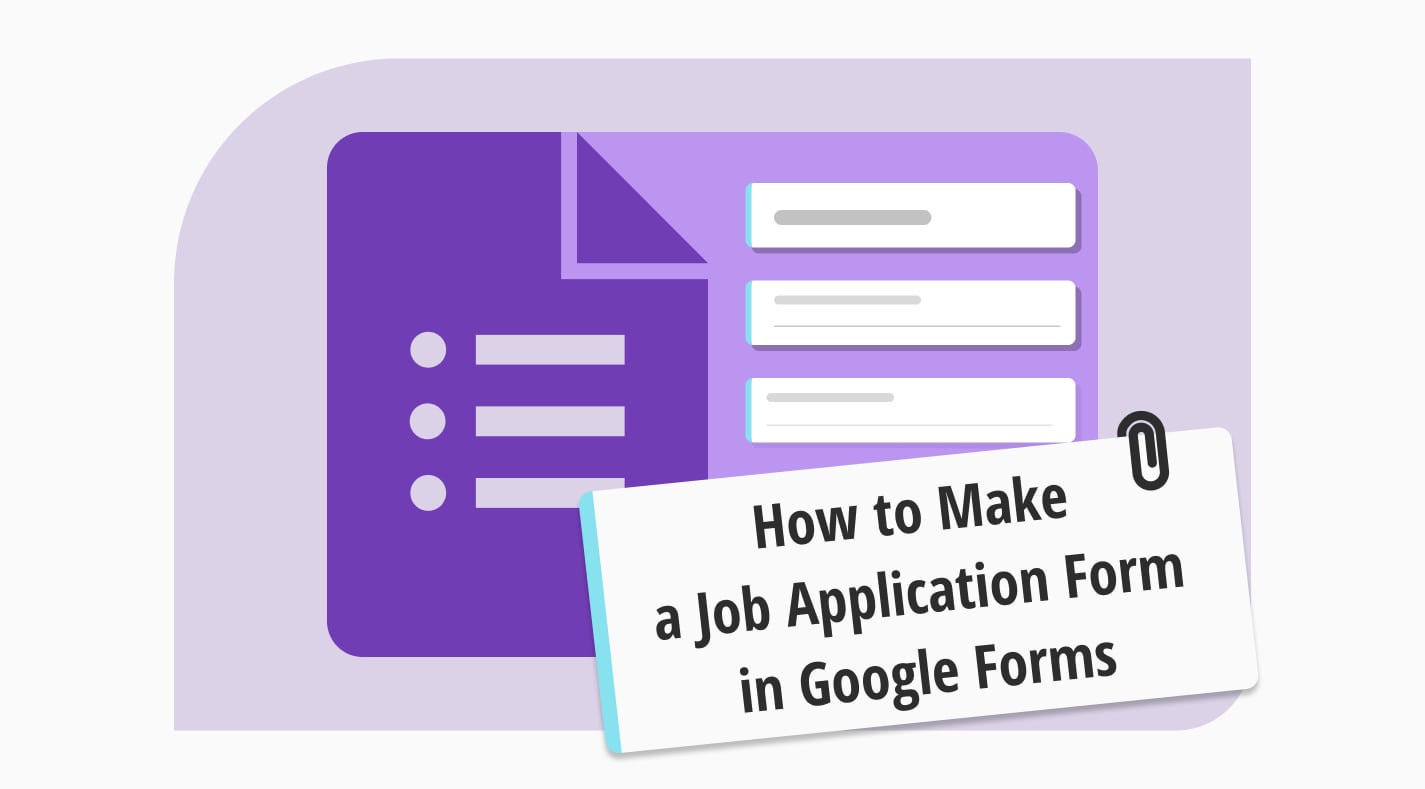 How to make a job application form in Google Forms (Easy-steps)