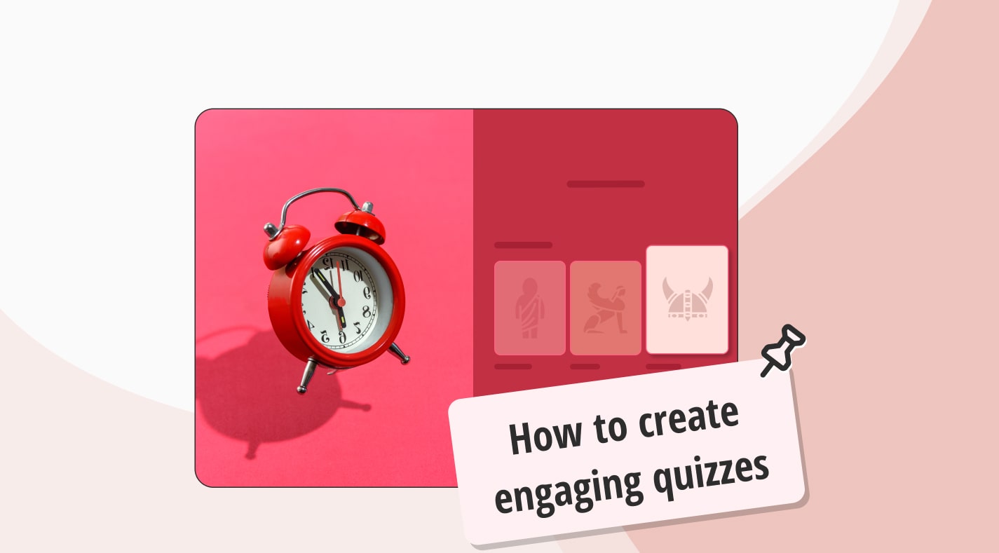 How to create engaging quizzes for audience engagement: From bounce to conversion