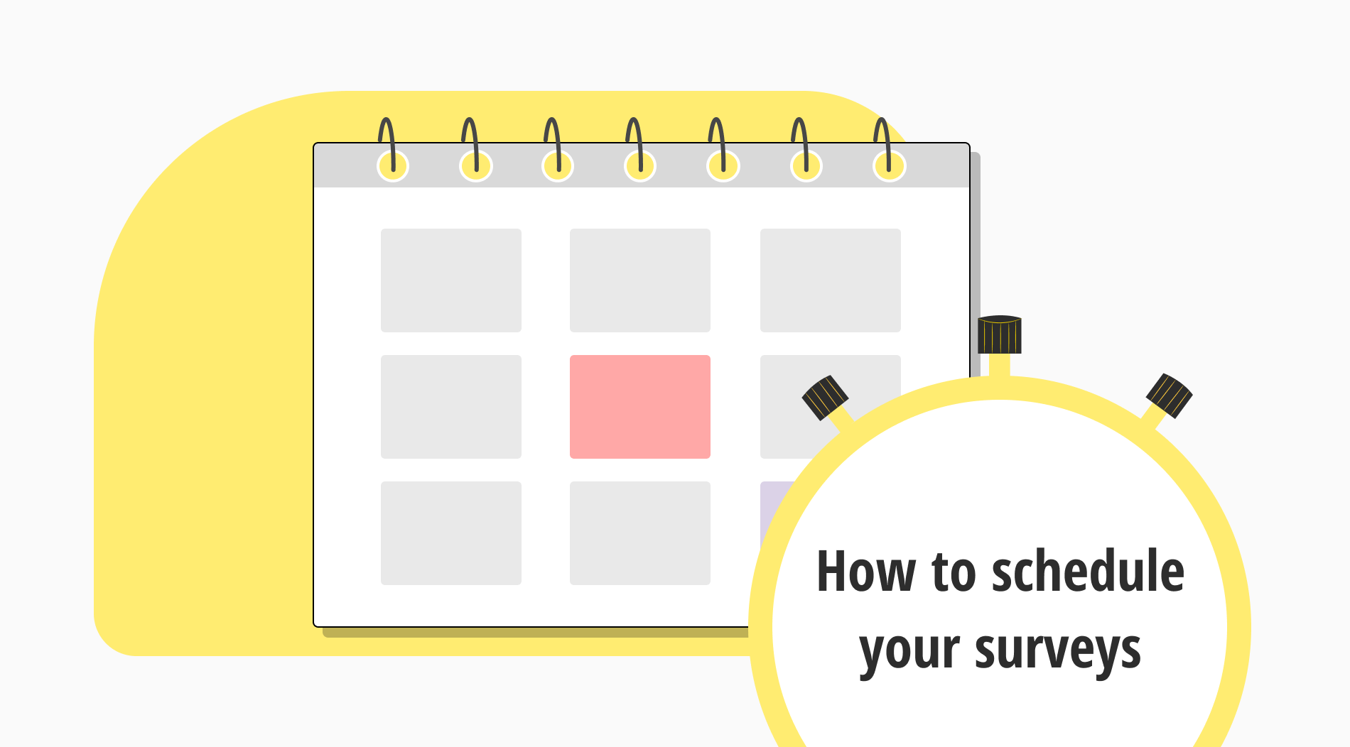 How to schedule your surveys for optimal results