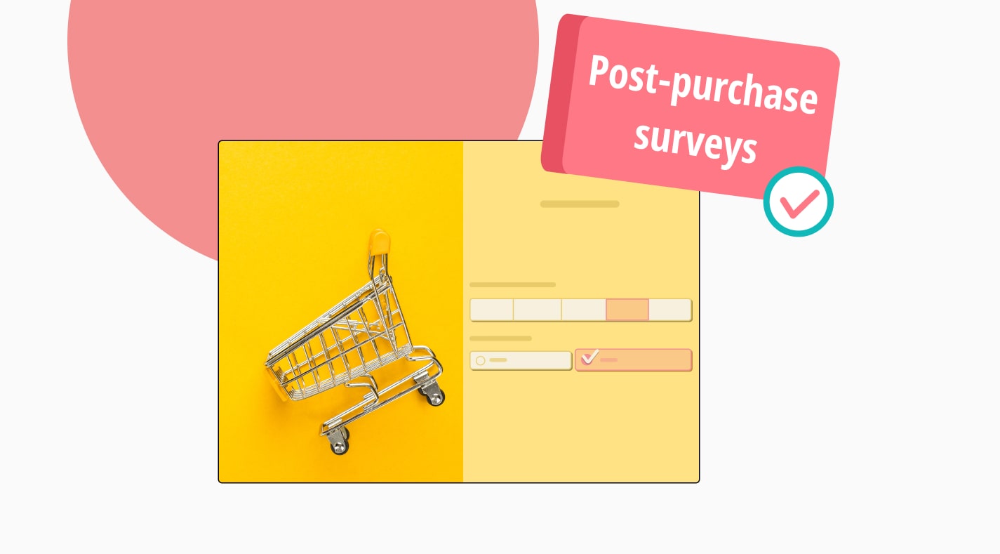 Post-purchase surveys: 25+ must-ask questions & free template