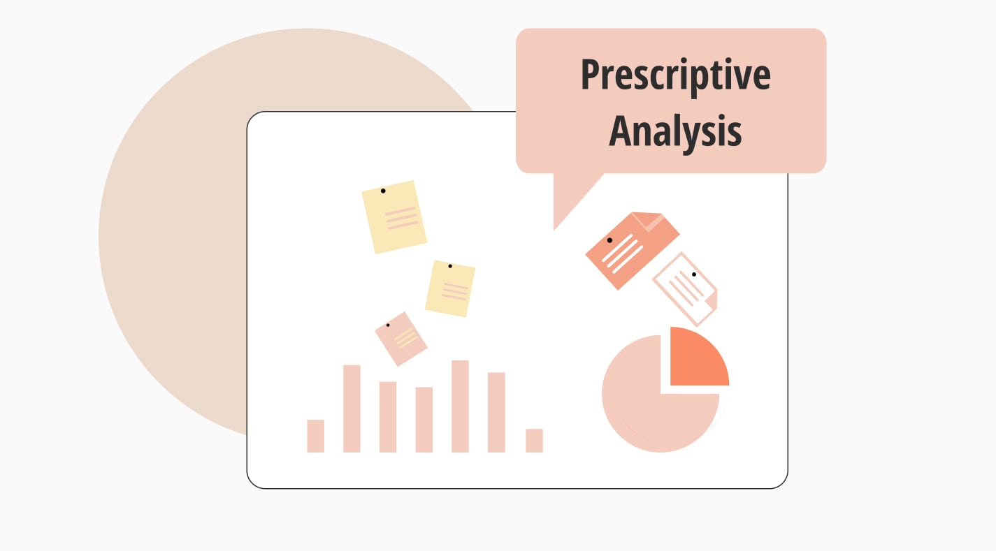 Prescriptive analysis: Definition, methods & examples