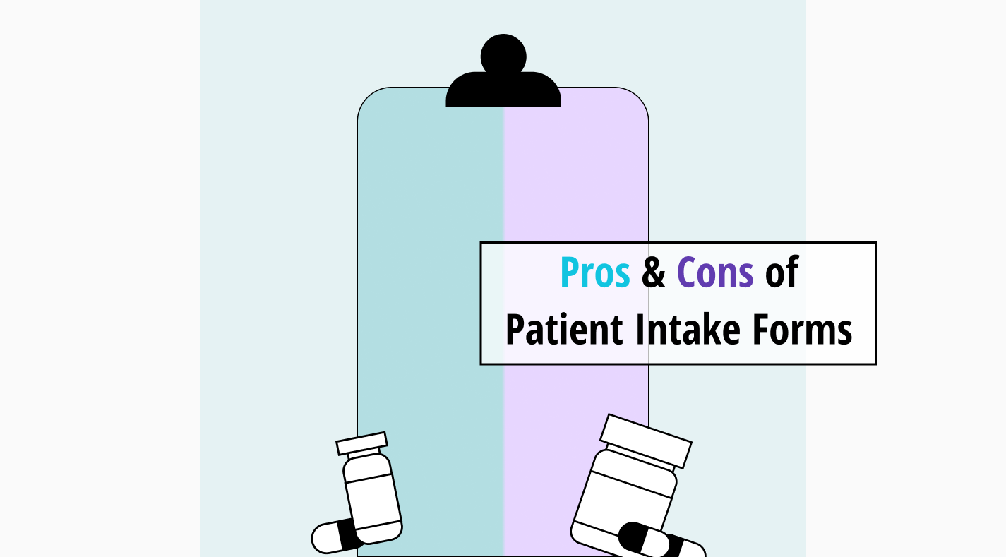 Utilizing online forms for patient intake: Pros and cons