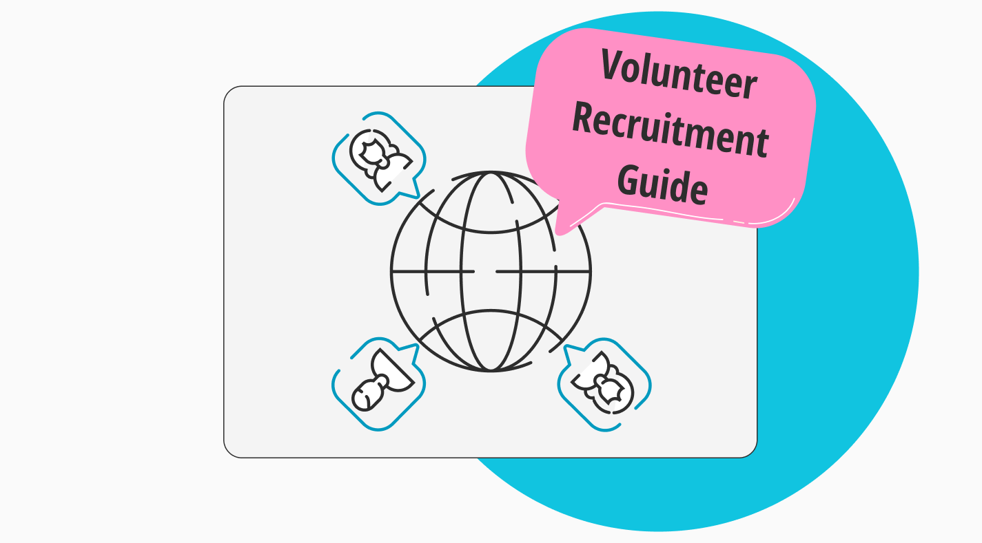 Volunteer recruitment: A complete guide