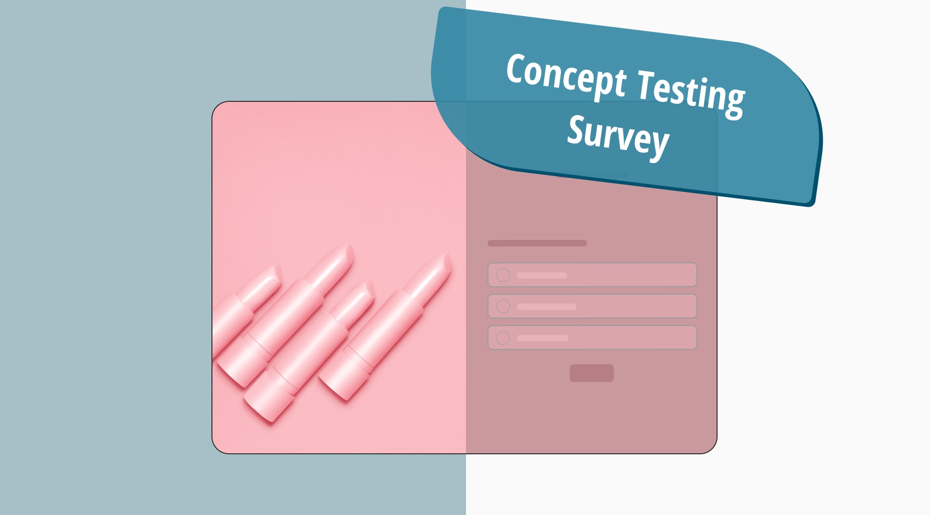 What is concept testing survey: Definition, methods & examples