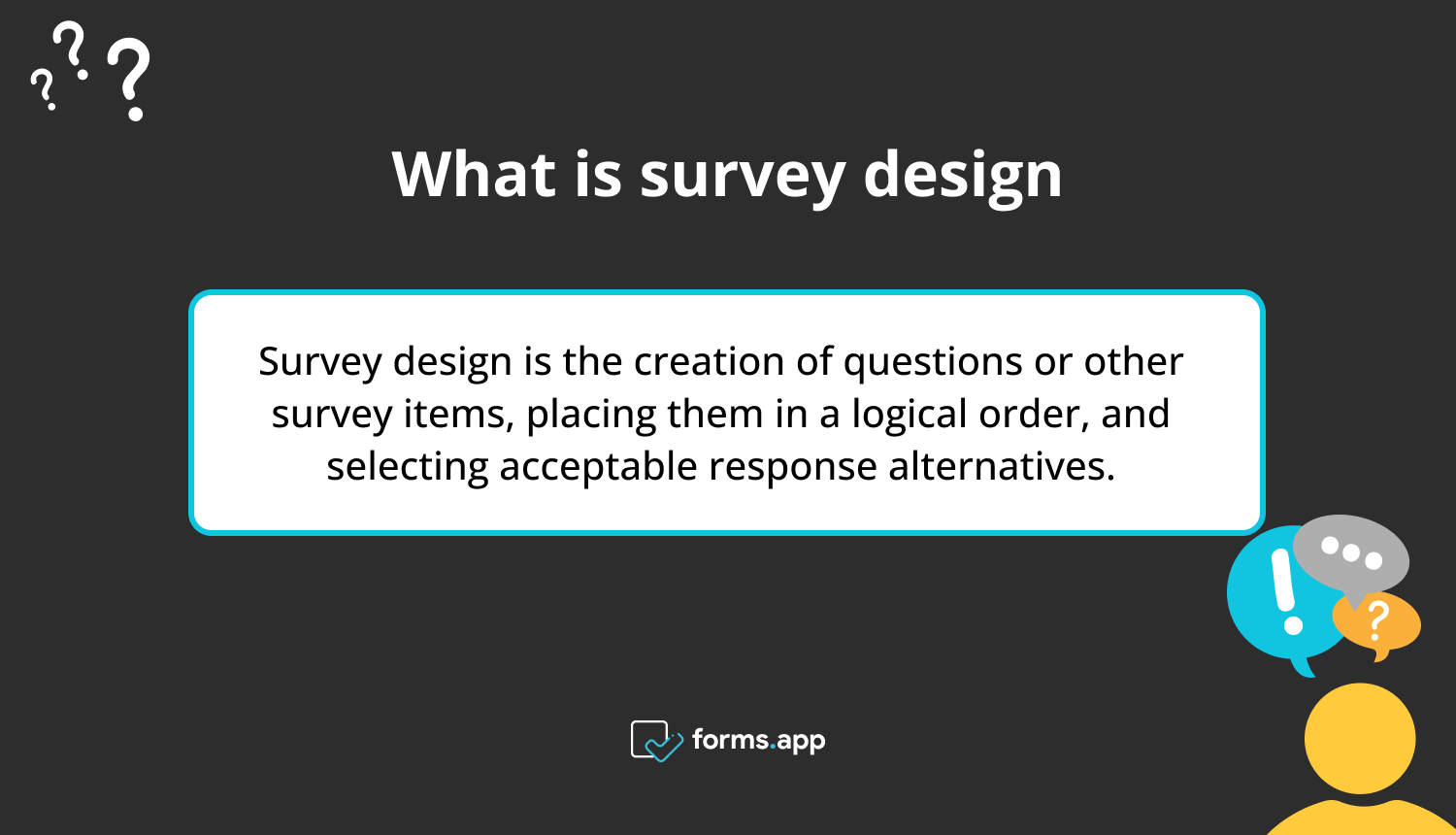 The definition of survey design