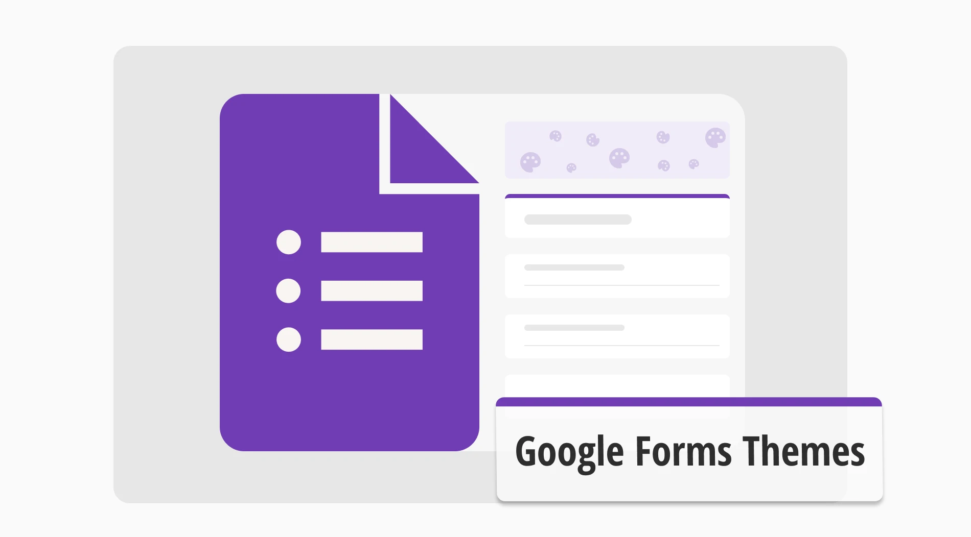 A full guide to the Google Forms Themes (Tips & more)