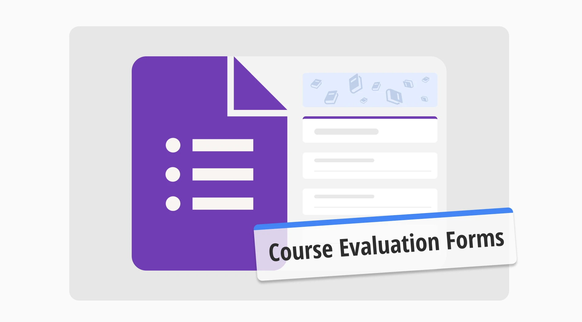 Creating course evaluation forms in Google Forms (Questions & more)