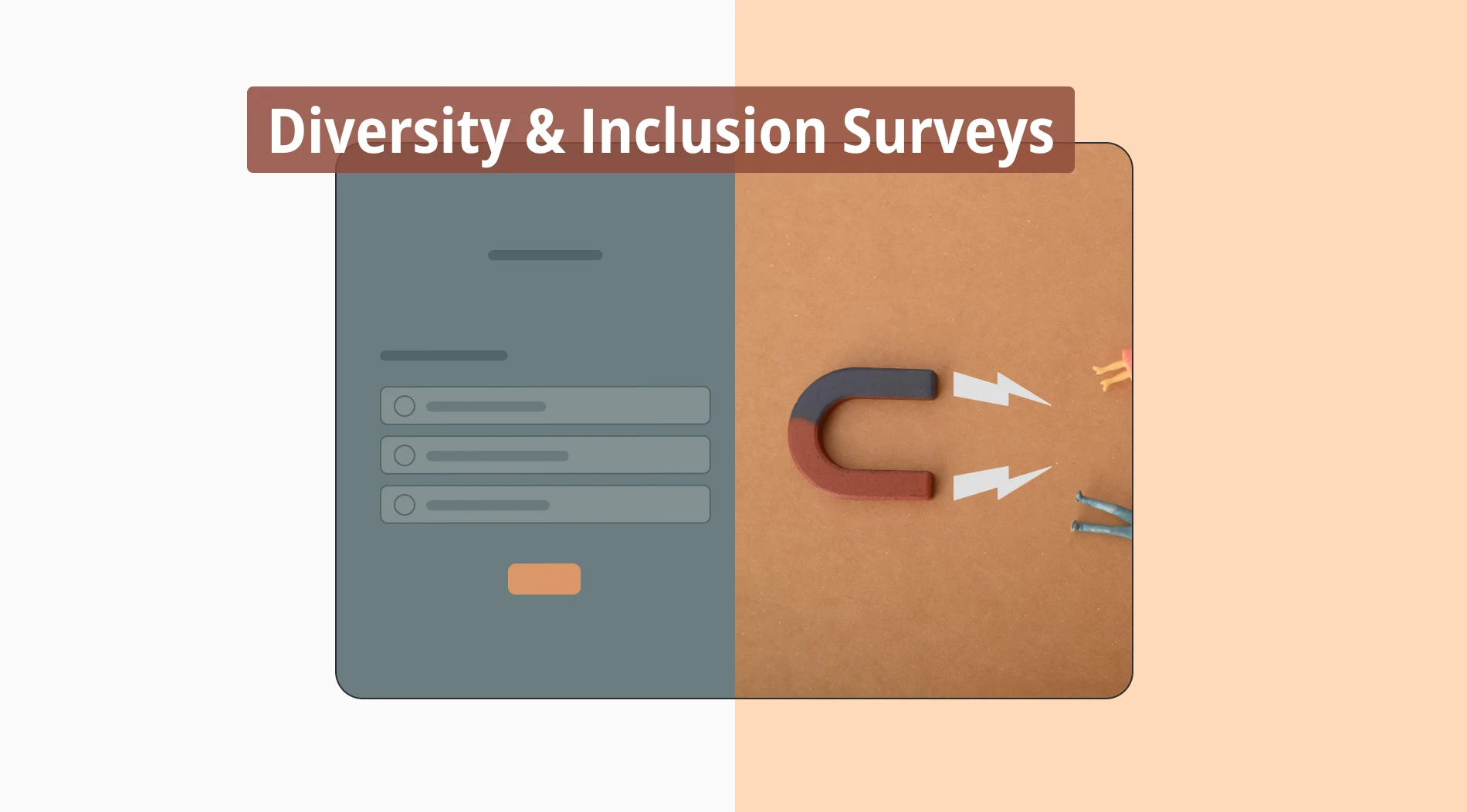 Diversity & Inclusion Surveys: Questions, how to create and tips