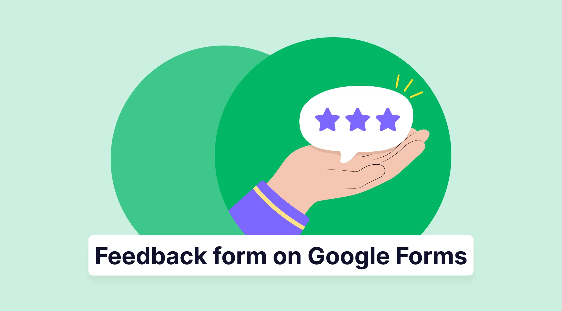 How to create a feedback form on Google Forms (2026 Guide)