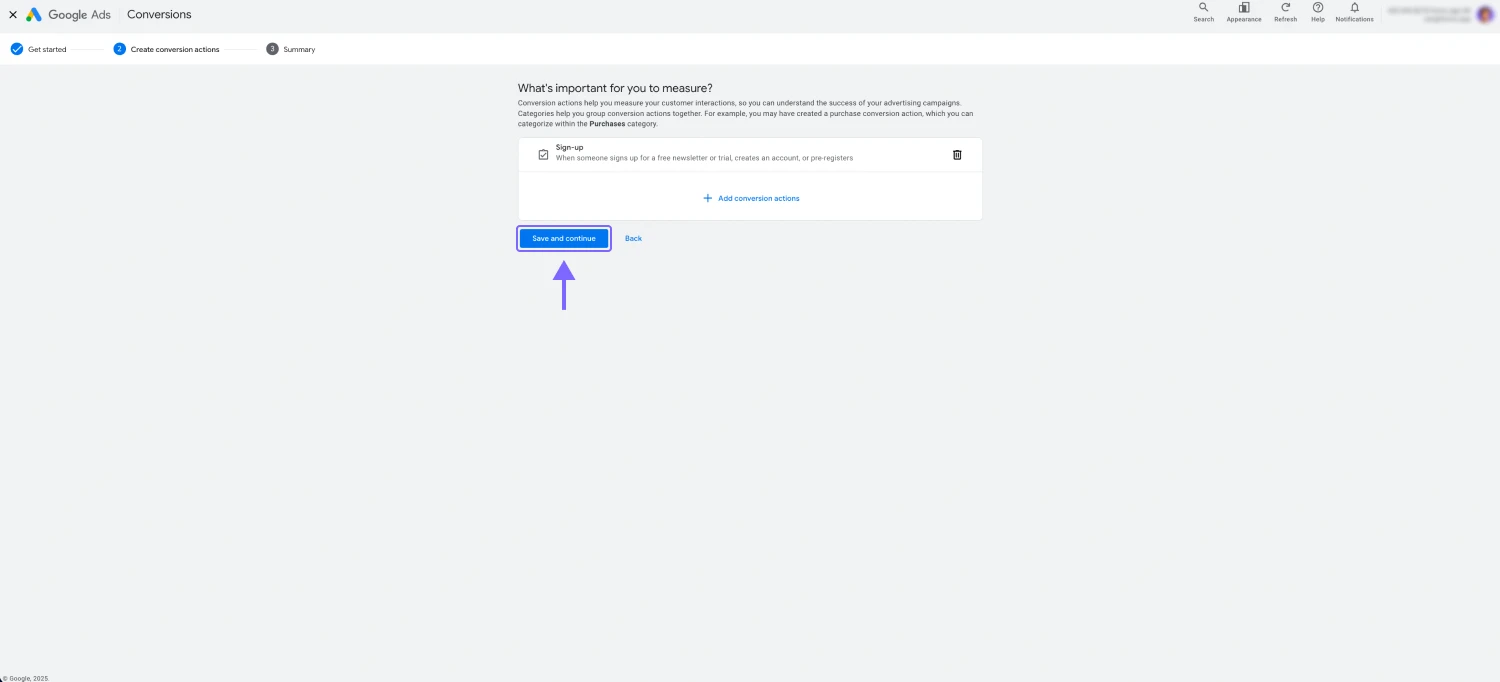 An image showing the “Save and continue” button, which you need to click to check the details of your new conversion