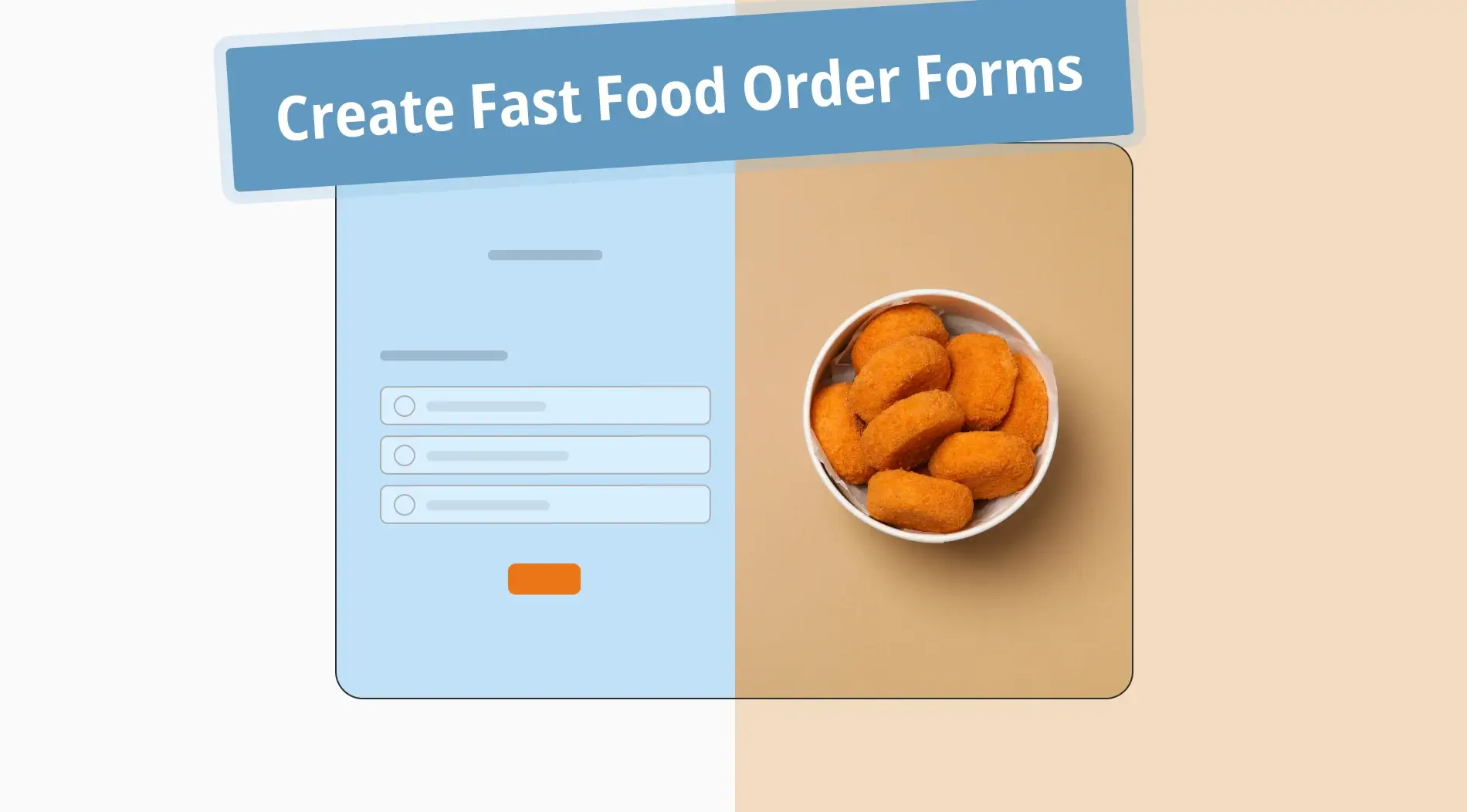 How to create a fast food order form (+Tips & free templates)