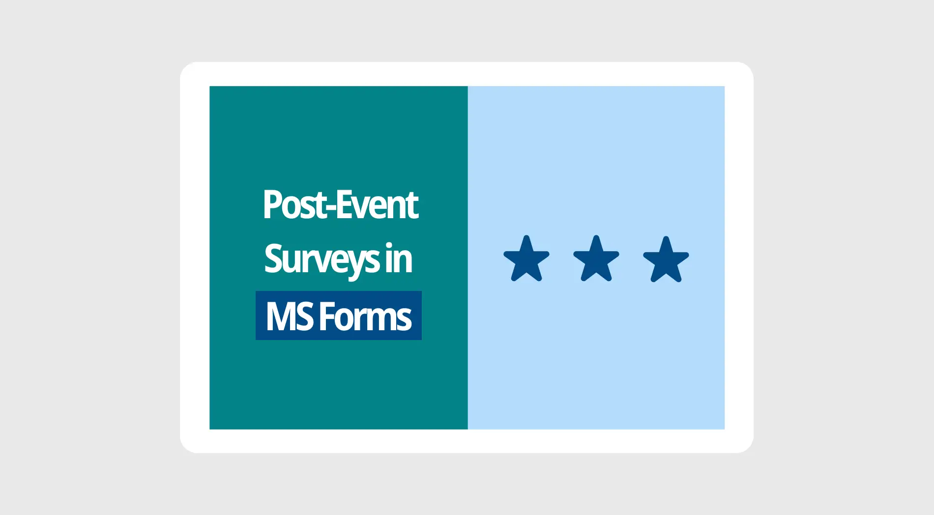 How to create a post-event survey in Microsoft Forms (Questions & more)