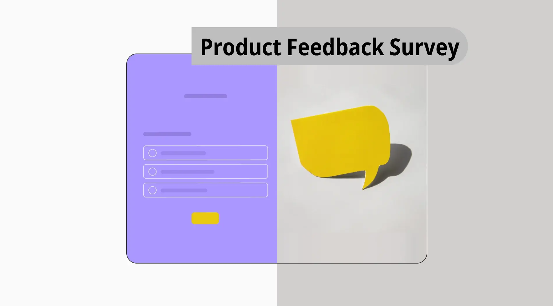 How to create a product feedback survey (+ Free templates & more)