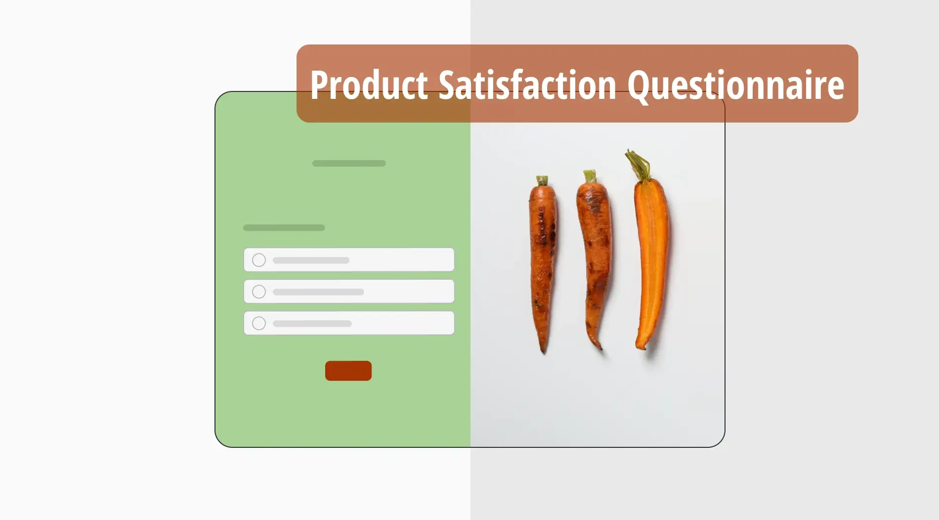 How to create a product satisfaction questionnaire (+Free templates)