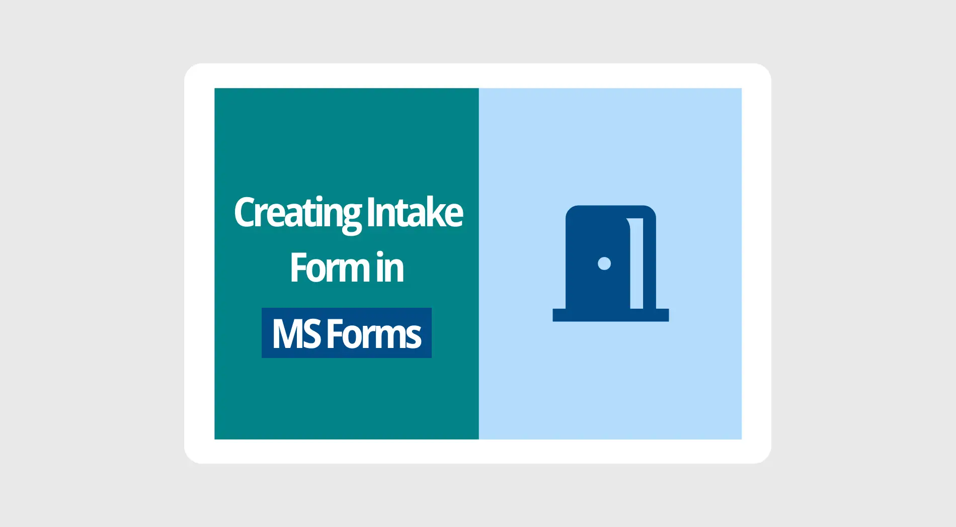 How to create intake forms in Microsoft Forms (Tips & more)