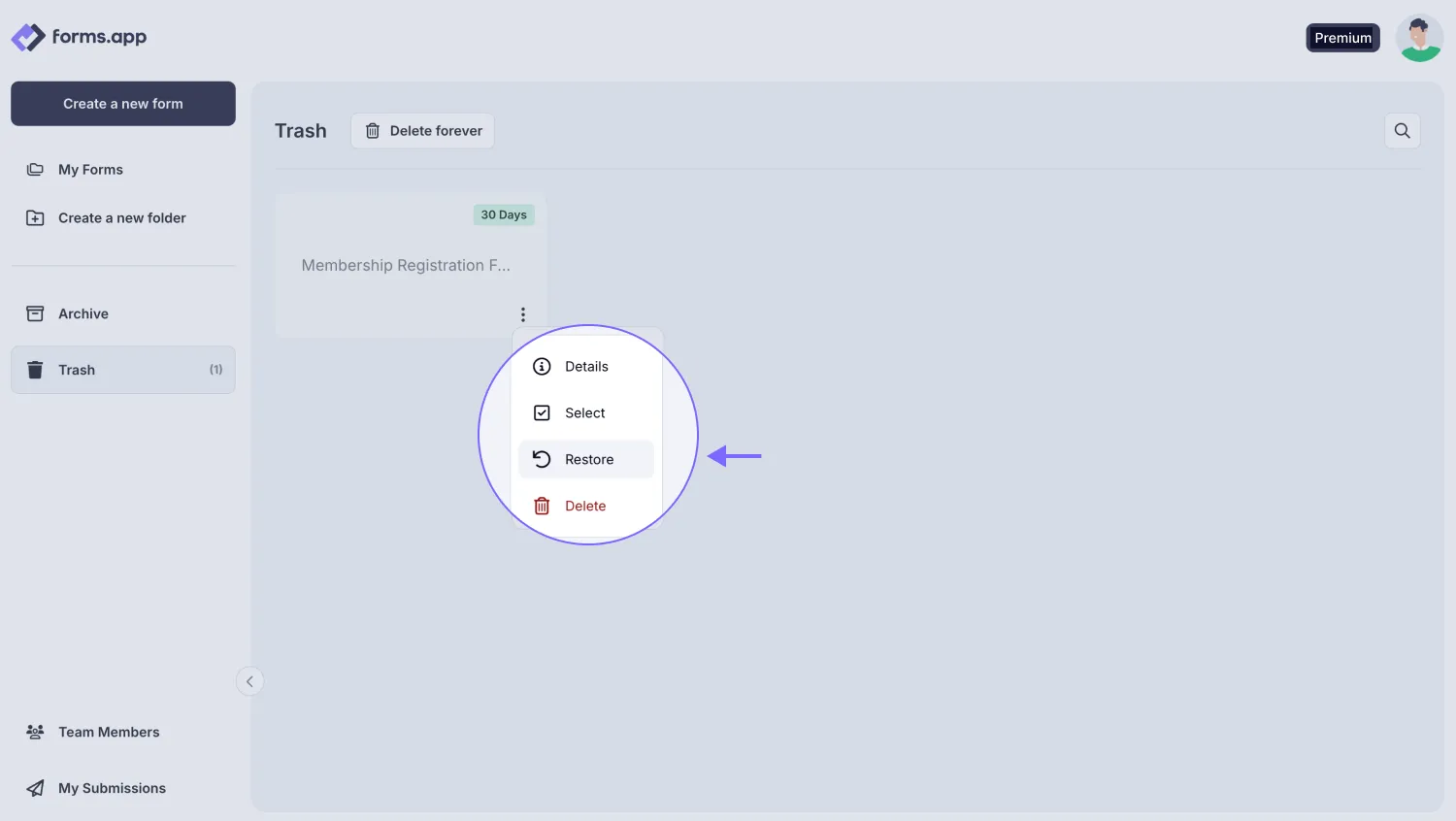 An image showing how you can retrieve your form by clicking it and selecting the Restore option