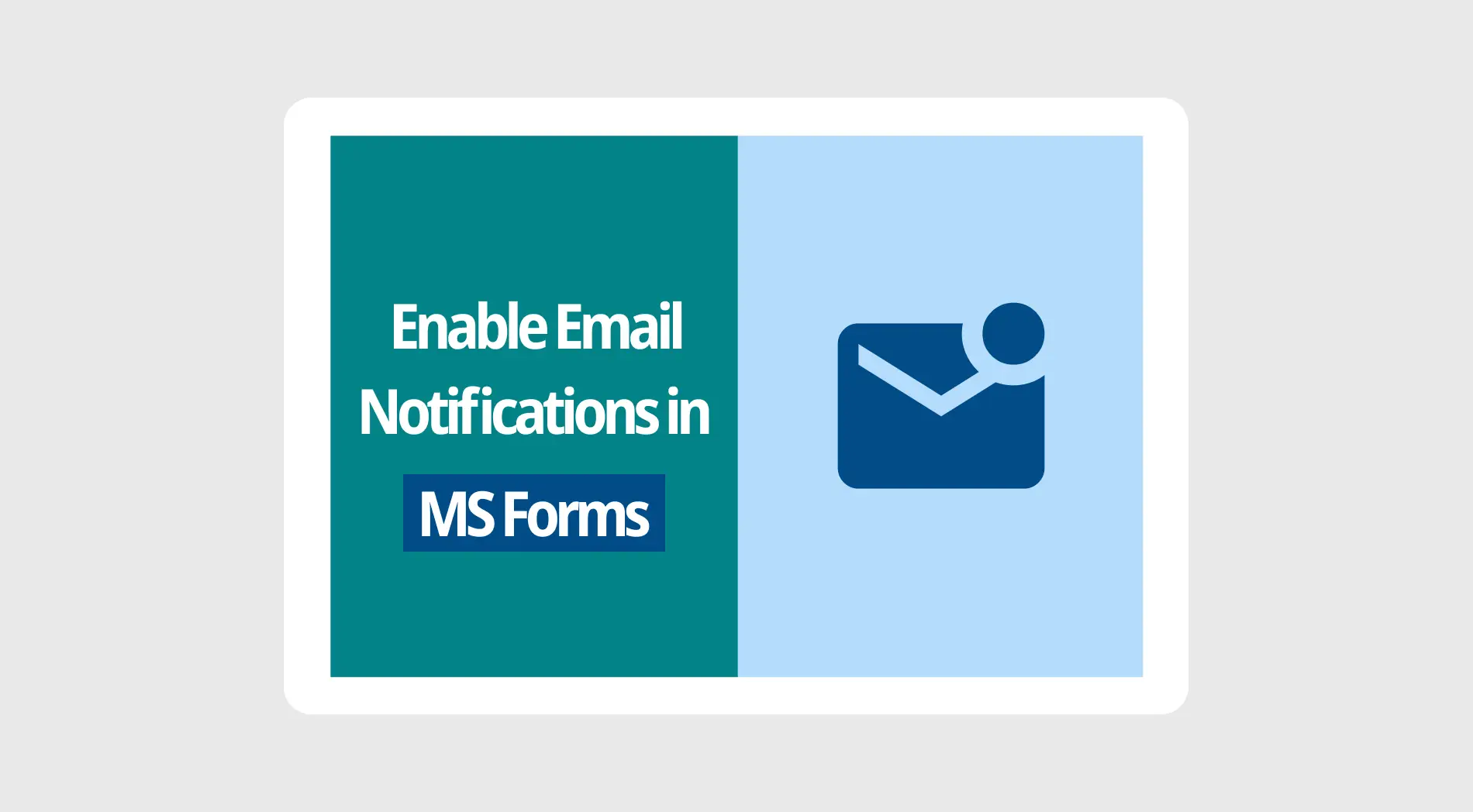  How to enable email notifications in Microsoft Forms