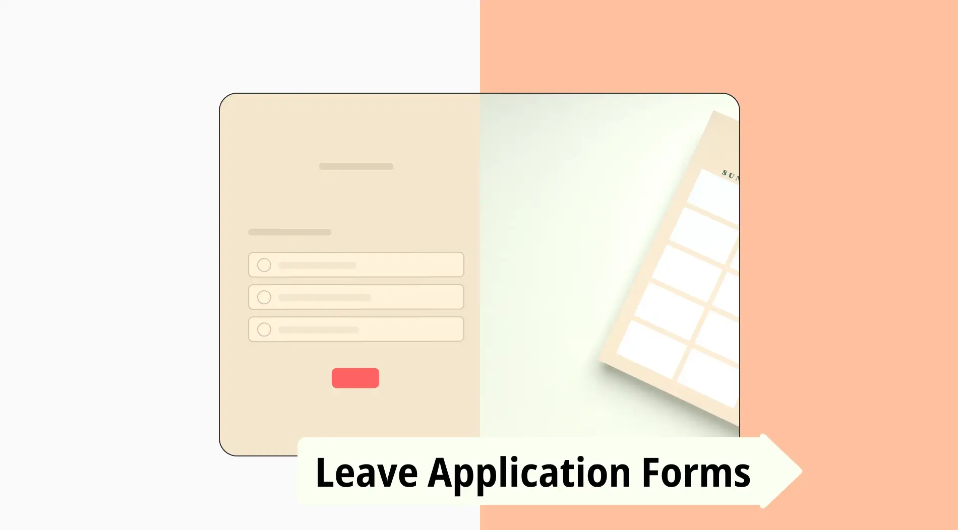 How to gather leave applications: Best practices + free templates