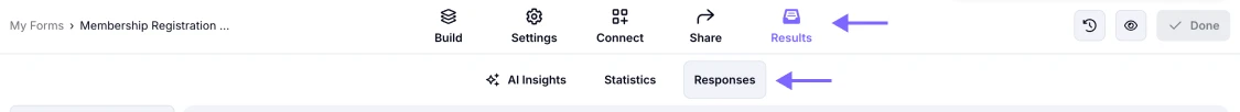 An image showing how to access the results tab from the “Build” mode or directly from the Dashboard by clicking the ”Responses” button on a particular form