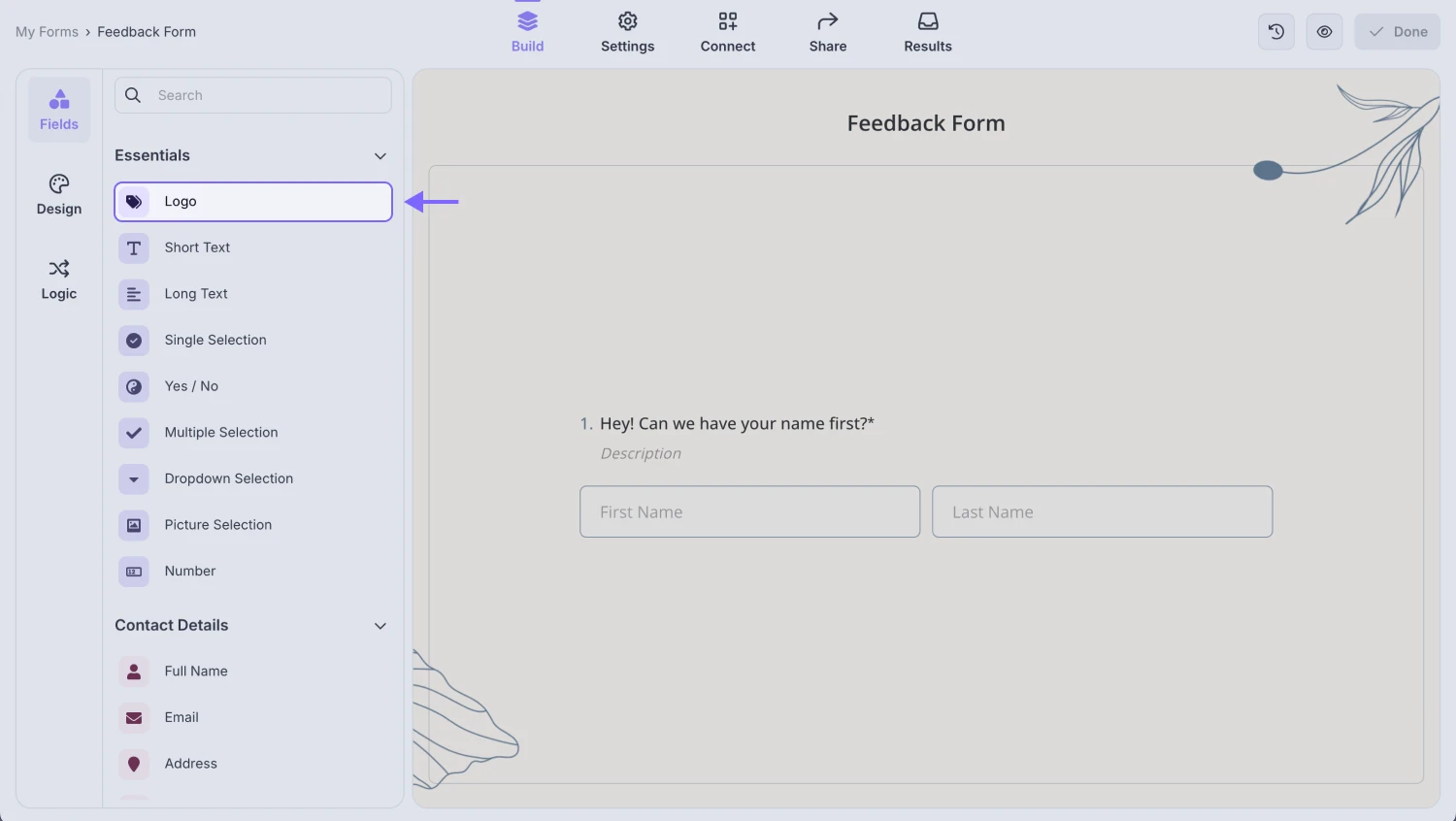 An image showing the “Build” section of the form, where you will be able to add the “Logo” field from the field menu on the left