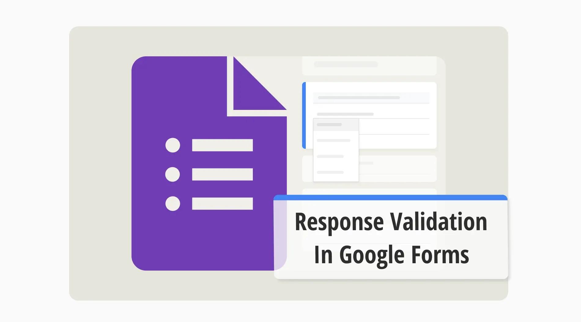 Response validation in Google Forms: A complete guide