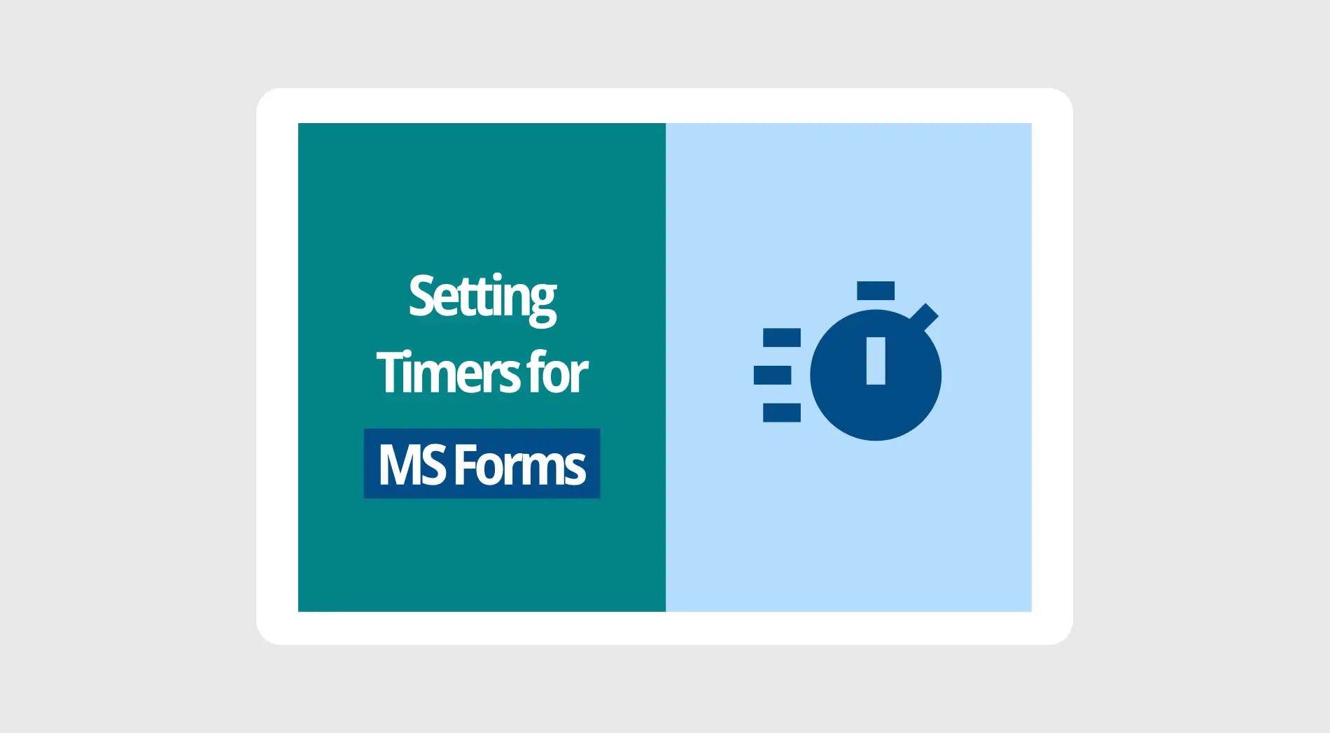 Setting timers for quizzes and forms in Microsoft Forms