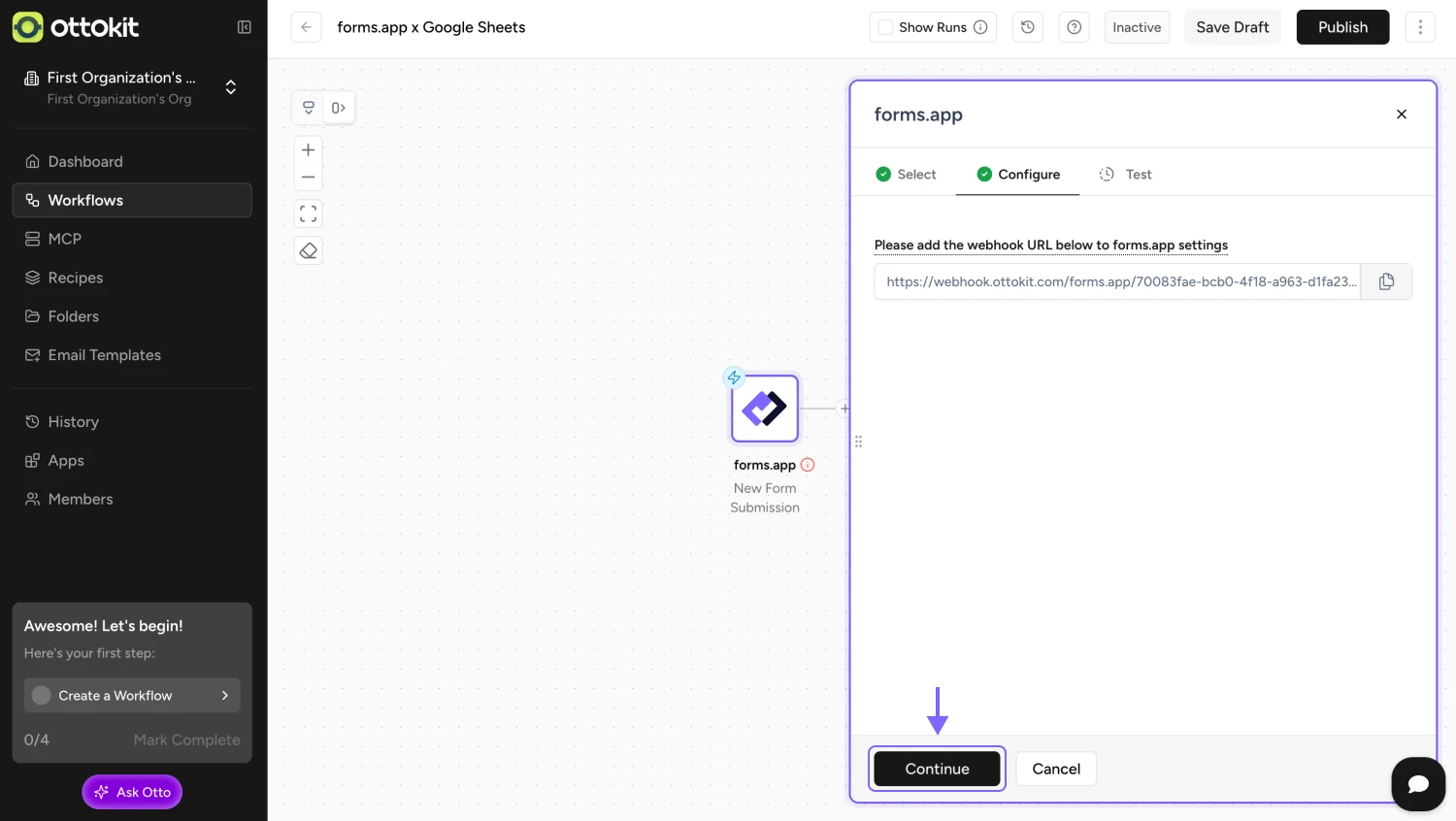 An image showing the “Continue” button from the “OttoKit” platform, which you need to click once you have saved the webhook