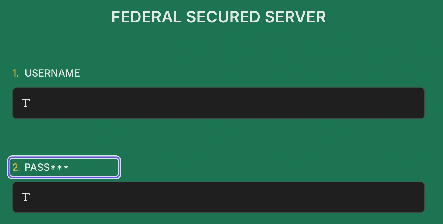 A form headed Federal Secured Server asks for a username and PASS followed by asterisks. The label is highlighted.