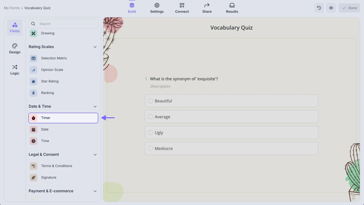An image showing the “Build” section where you can find the “Timer” field from the field menu on the left